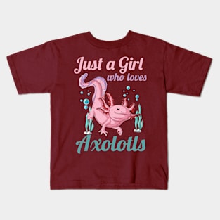 Just A Girl Who Loves Axolotls Axolotl Lovers Kids T-Shirt